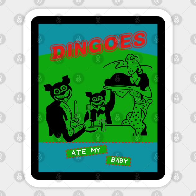 Dingoes Ate My Baby 2 Sticker by Meta Cortex